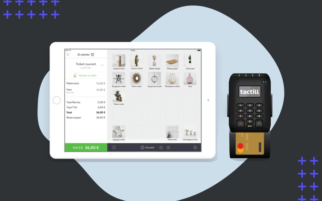 Avis Tactill : la caisse sur iPad la plus simple d’utilisation pour votre commerce ?